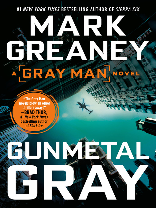Title details for Gunmetal Gray by Mark Greaney - Wait list